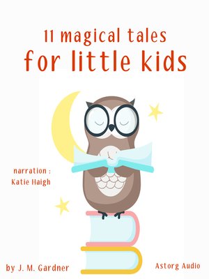 cover image of 11 magical tales for little kids